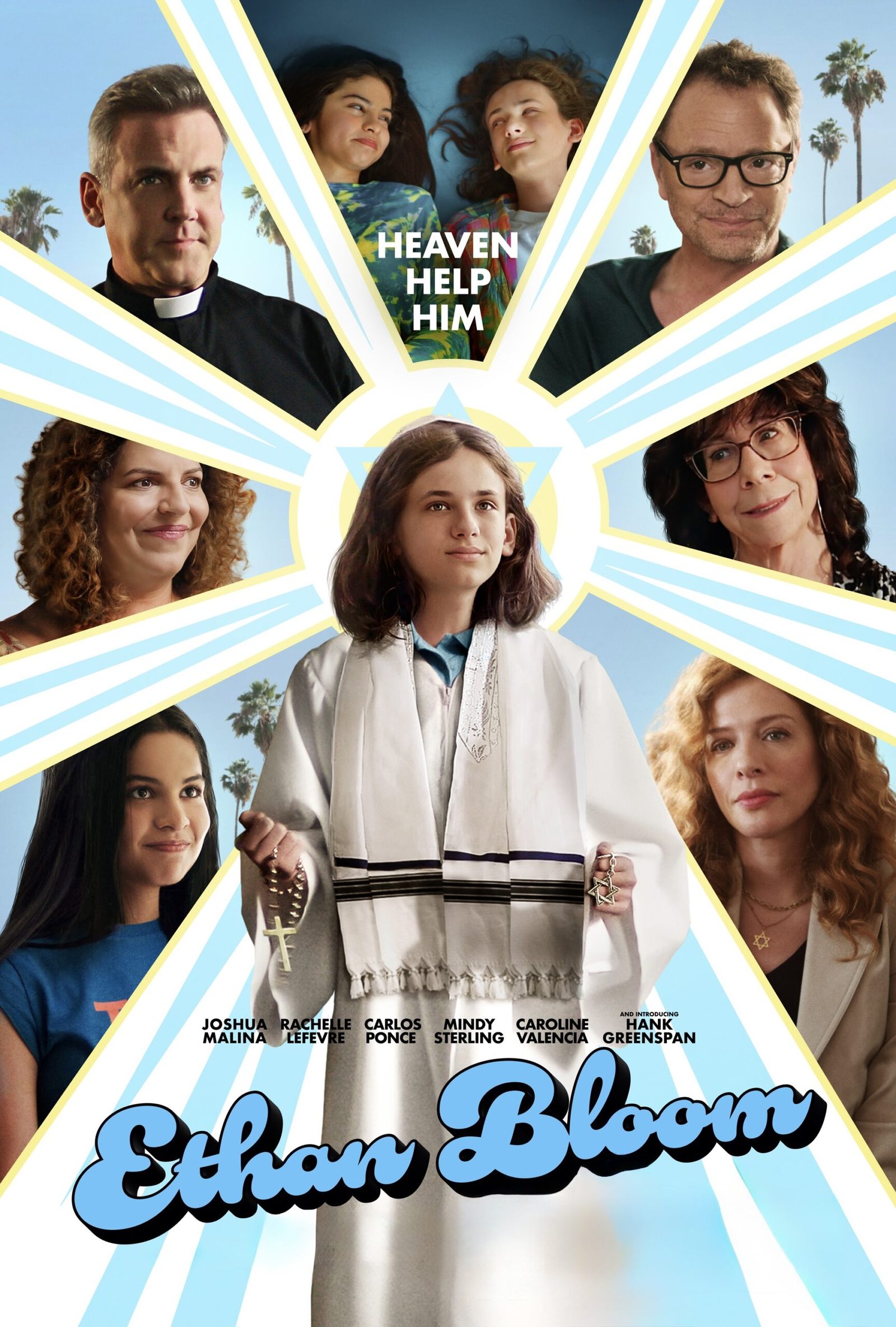 Ethan Bloom theatrical poster: Ethan in a white robe and tallit, holding a rosary and a Star of David, surrounded by the cast against sky-blue sunburst rays